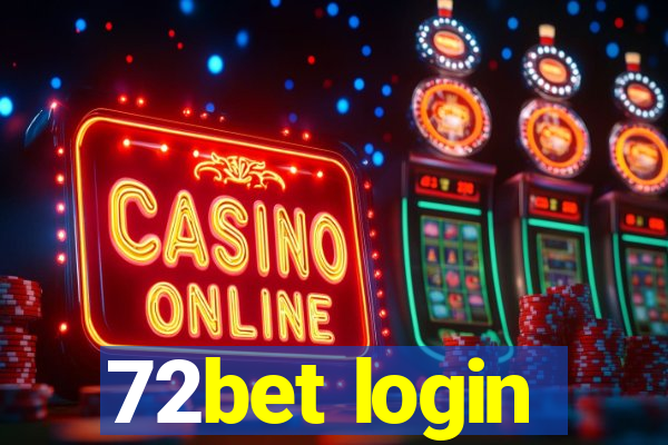 72bet login